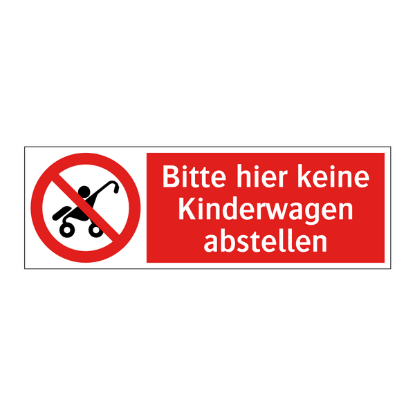 Bitte hier keine Kinderwagen abstellen