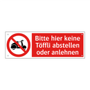 Bitte hier keine Töffli abstellen oder anlehnen