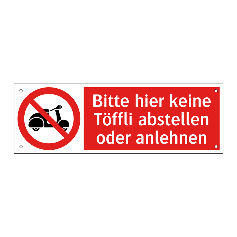 Bitte hier keine Töffli abstellen oder anlehnen