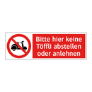 Bitte hier keine Töffli abstellen oder anlehnen