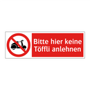 Bitte hier keine Töffli anlehnen