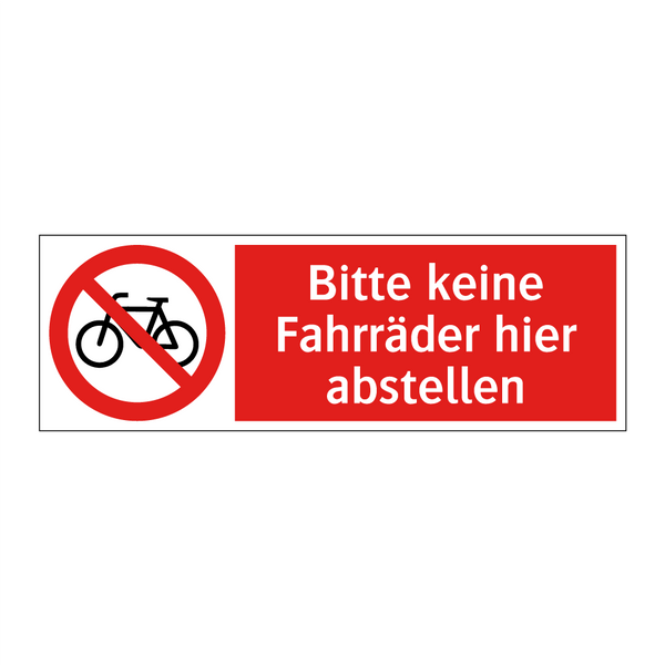 Bitte keine Fahrräder hier abstellen
