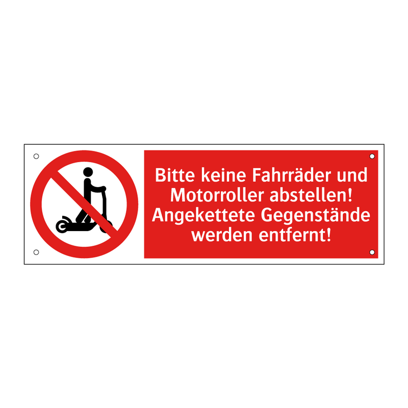 Bitte keine Fahrräder und Motorroller abstellen! Angekettete Gegenstände werden entfernt!