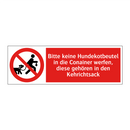 Bitte keine Hundekotbeutel in die Conainer werfen, diese gehören in den Kehrichtsack