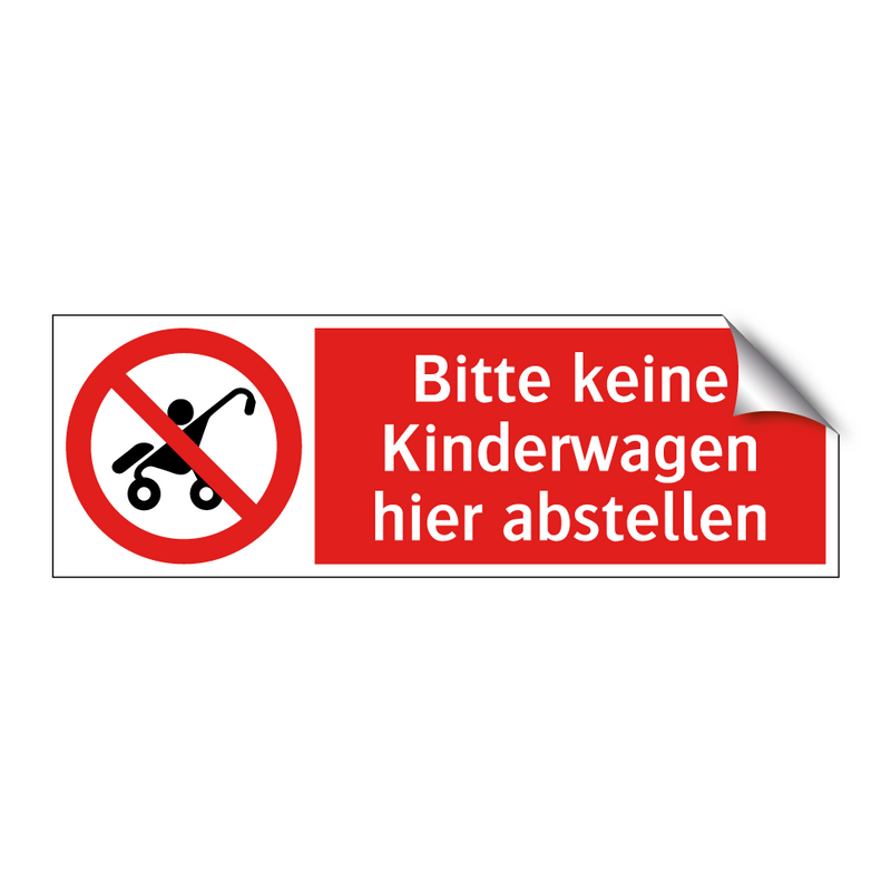 Bitte keine Kinderwagen hier abstellen