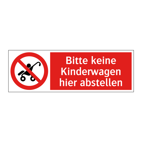 Bitte keine Kinderwagen hier abstellen