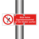 Bitte keine Zigarettenstummel auf den Boden werfen