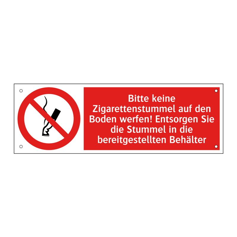 Bitte keine Zigarettenstummel auf den Boden werfen! Entsorgen Sie die Stummel in die bereitgestellten Behälter