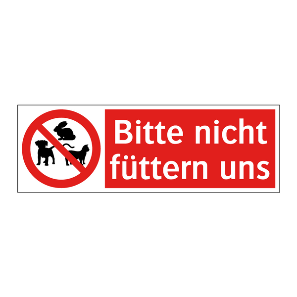 Bitte nicht füttern uns