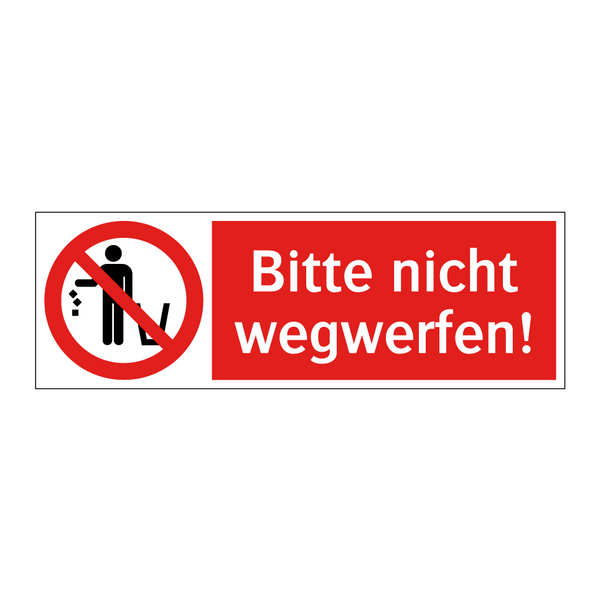 Bitte nicht wegwerfen!