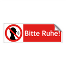 Bitte Ruhe!