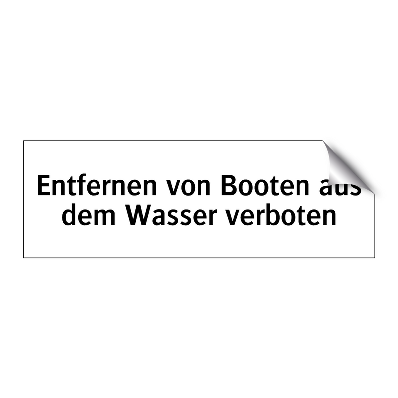 Entfernen von Booten aus dem Wasser verboten