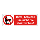 Bitte, betreten Sie nicht die Grünflächen!