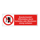 Brandschutztür! Offenhalten durch Verkeilen oder Blockieren streng verboten