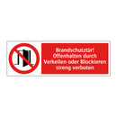 Brandschutztür! Offenhalten durch Verkeilen oder Blockieren streng verboten