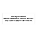 Entsorgen Sie die Hinterlassenschaften Ihres Hundes und nehmen Sie den Beutel mit