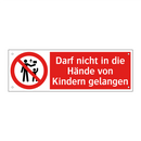 Darf nicht in die Hände von Kindern gelangen