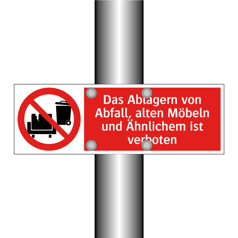 Das Ablagern von Abfall, alten Möbeln und Ähnlichem ist verboten