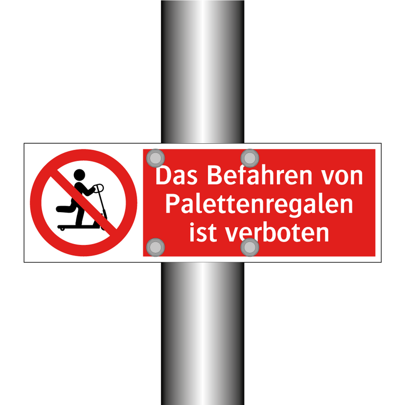 Das Befahren von Palettenregalen ist verboten
