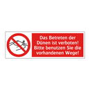 Das Betreten der Dünen ist verboten! Bitte benutzen Sie die vorhandenen Wege!