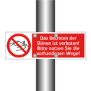 Das Betreten der Dünen ist verboten! Bitte nutzen Sie die vorhandenen Wege!