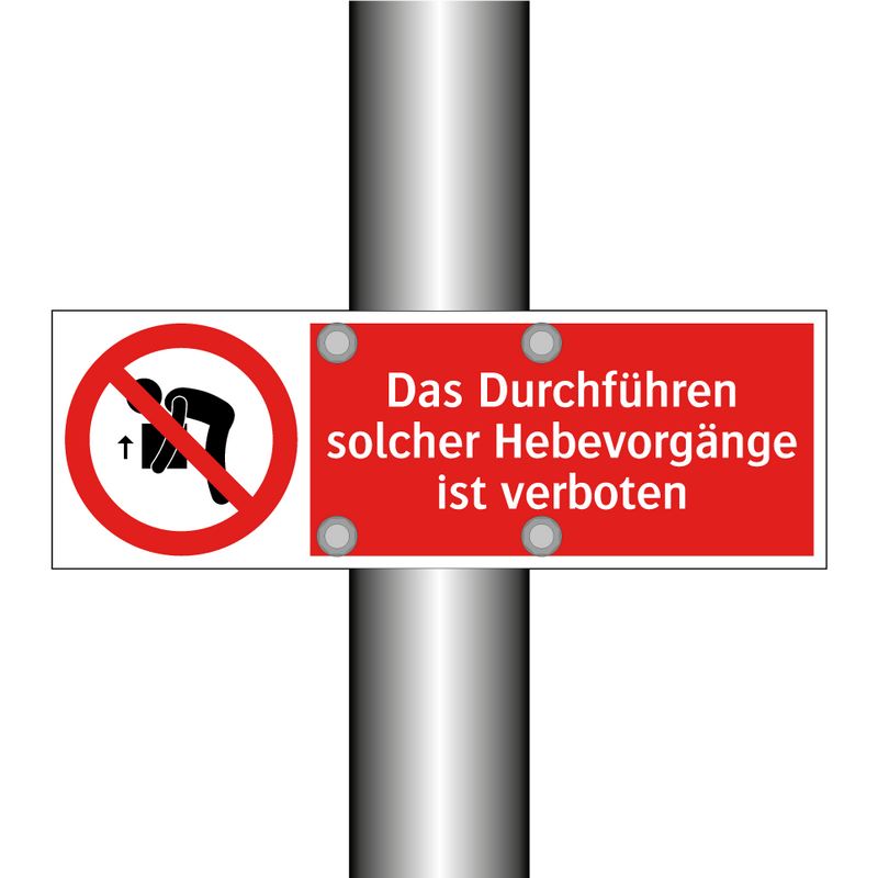 Das Durchführen solcher Hebevorgänge ist verboten