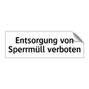 Entsorgung von Sperrmüll verboten