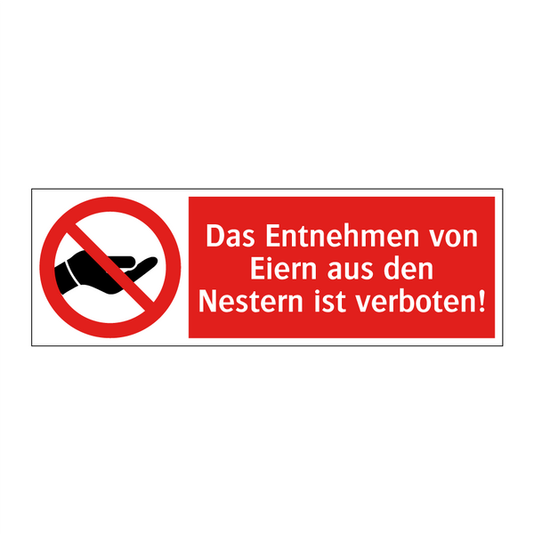 Das Entnehmen von Eiern aus den Nestern ist verboten!