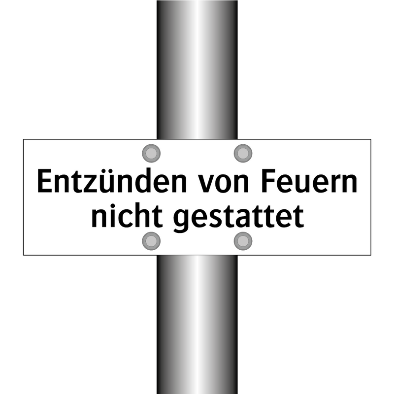 Entzünden von Feuern nicht gestattet