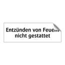 Entzünden von Feuern nicht gestattet