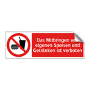 Das Mitbringen von eigenen Speisen und Getränken ist verboten
