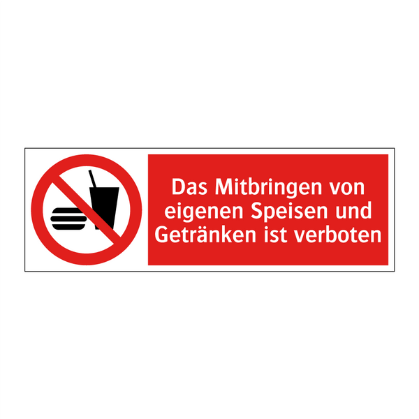 Das Mitbringen von eigenen Speisen und Getränken ist verboten