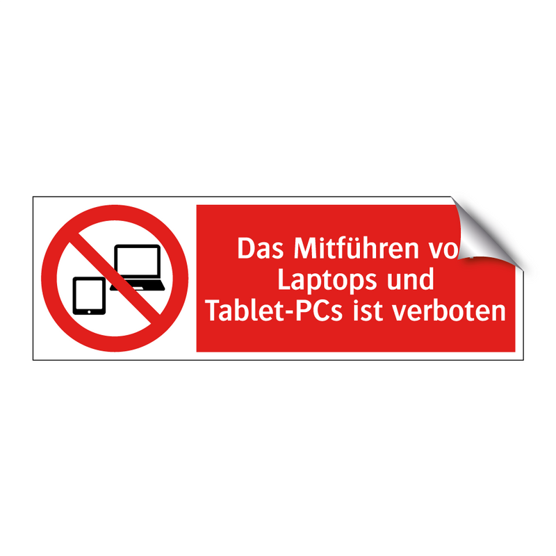 Das Mitführen von Laptops und Tablet-PCs ist verboten