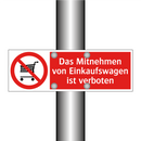 Das Mitnehmen von Einkaufswagen ist verboten