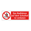 Das Radfahren auf dem Schulhof ist verboten