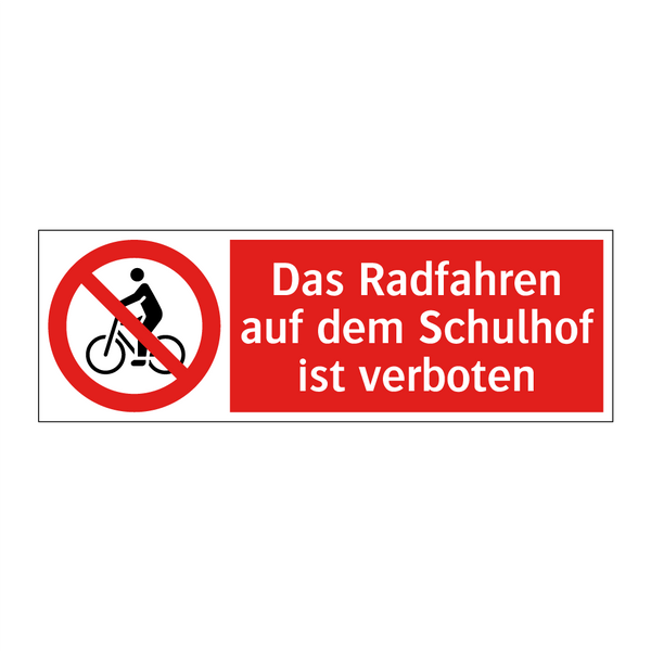 Das Radfahren auf dem Schulhof ist verboten