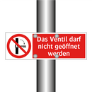 Das Ventil darf nicht geöffnet werden