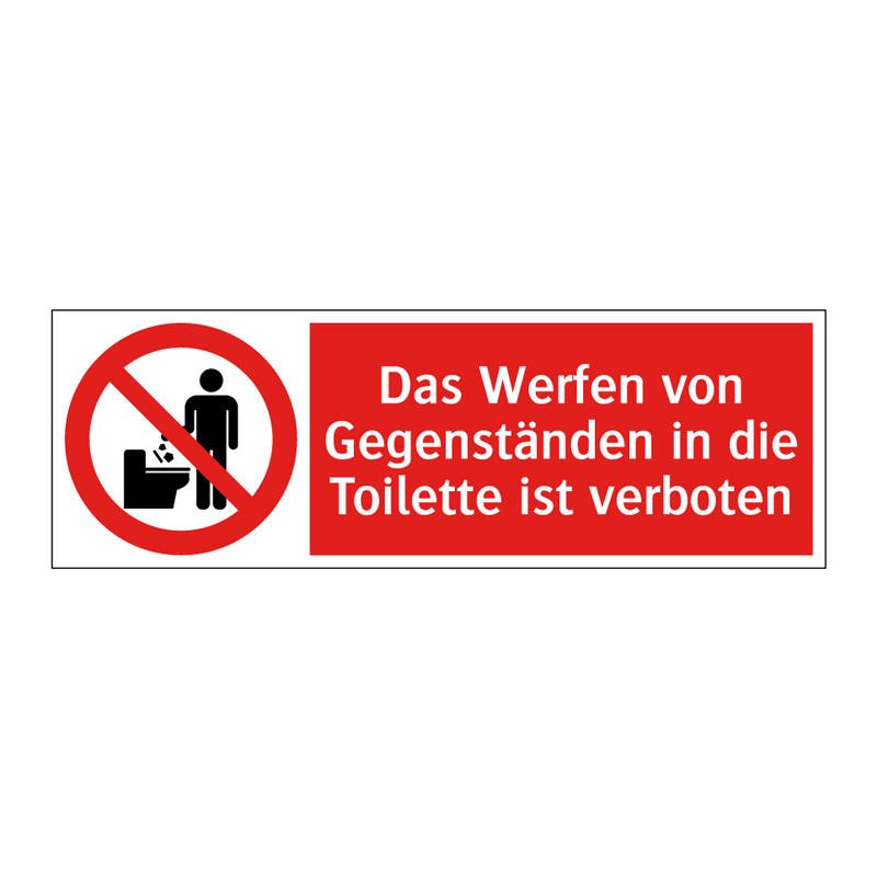 Das Werfen von Gegenständen in die Toilette ist verboten