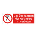 Das Überklettern des Geländers ist verboten
