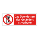 Das Überklettern des Geländers ist verboten