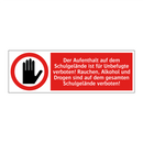 Der Aufenthalt auf dem Schulgelände ist für Unbefugte verboten! Rauchen, Alkohol und Drogen sind auf dem gesamten Schulgelände verboten!