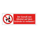 Der Genuß von Alkohol auf dem Gelände ist verboten!