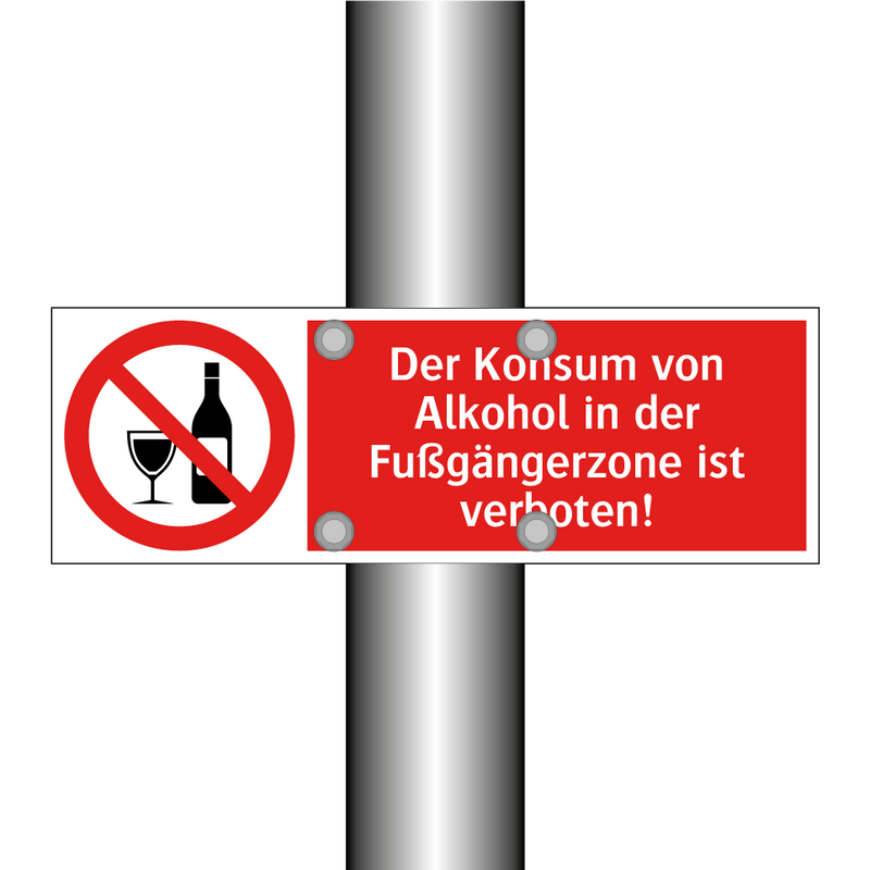 Der Konsum von Alkohol in der Fußgängerzone ist verboten!