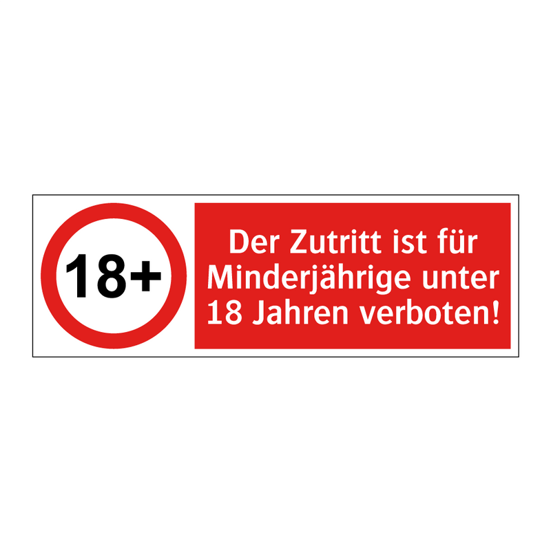 Der Zutritt ist für Minderjährige unter 18 Jahren verboten!
