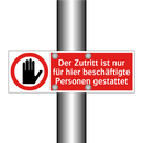 Der Zutritt ist nur für hier beschäftigte Personen gestattet