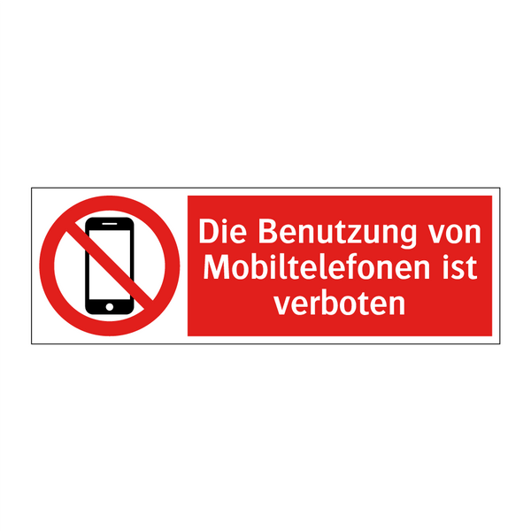 Die Benutzung von Mobiltelefonen ist verboten