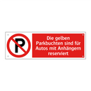 Die gelben Parkbuchten sind für Autos mit Anhängern reserviert