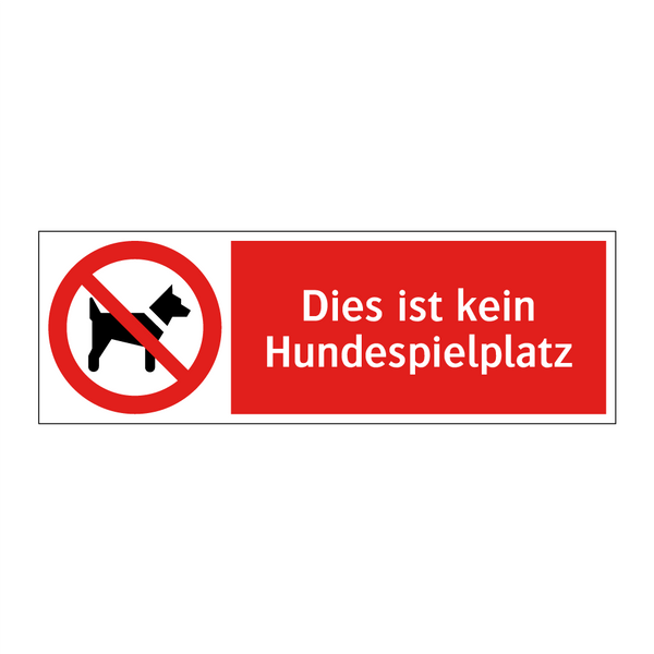 Dies ist kein Hundespielplatz