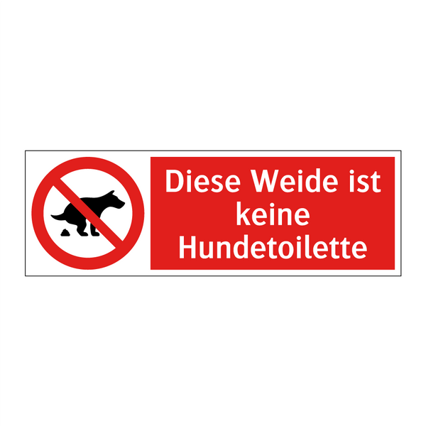 Diese Weide ist keine Hundetoilette