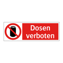 Dosen verboten